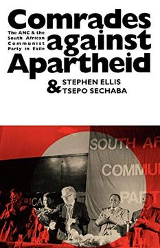 portada Comrades Against Apartheid: The anc and the South African Communist Party in Exile (in English)