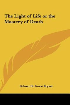 portada the light of life or the mastery of death