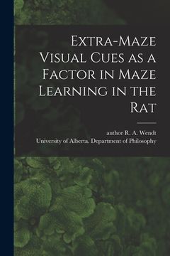 portada Extra-maze Visual Cues as a Factor in Maze Learning in the Rat