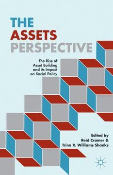portada The Assets Perspective: The Rise of Asset Building and Its Impact on Social Policy (en Inglés)