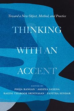 portada Thinking With an Accent: Toward a new Object, Method, and Practice (Volume 3) (California Studies in Music, Sound, and Media) (en Inglés)