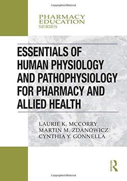 portada Essentials of Human Physiology and Pathophysiology for Pharmacy and Allied Health (Pharmacy Education Series) (in English)