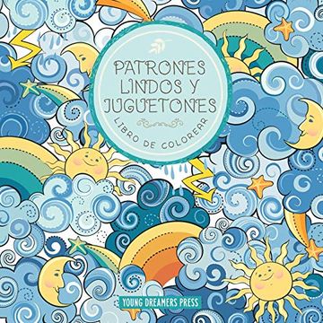 portada Patrones Lindos y Juguetones Libro de Colorear: Para Niños de 6-8, 9-12 Años (Cuadernos Para Colorear Niños)