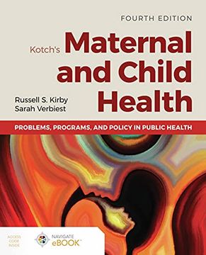 portada Kotch's Maternal and Child Health: Problems, Programs, and Policy in Public Health (en Inglés)