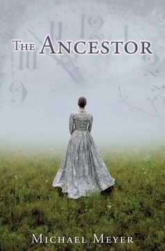 portada The Ancestor: A Journey In Time Reveals A Family Mystery (en Inglés)