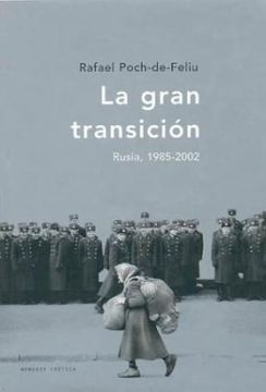 portada La Gran Transicion: Rusia, 1985-2002 (in Spanish)