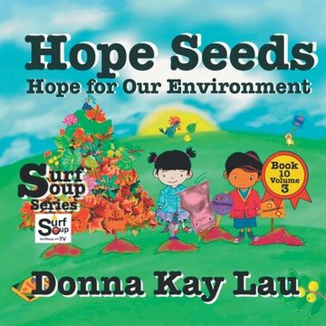 portada Hope Seeds: Hope for Our Environment Book 10 Volume 3 (en Inglés)