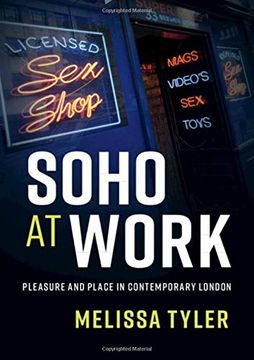 portada Soho at Work: Pleasure and Place in Contemporary London 