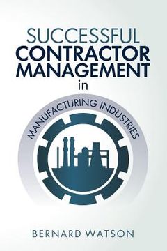 portada Successful Contractor Management in Manufacturing Industries (en Inglés)