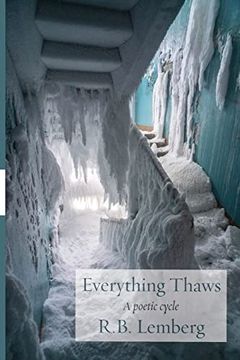 portada Everything Thaws: A Poetic Cycle (Jewish Poetry Project) (in English)