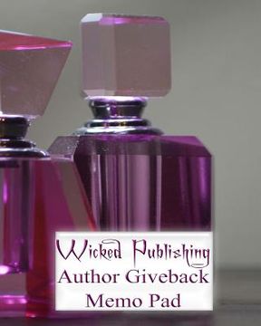 portada Wicked Publishing Author Giveback Memo Pad (en Inglés)