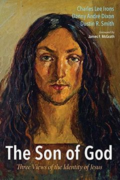 portada The son of God: Three Views of the Identity of Jesus (in English)