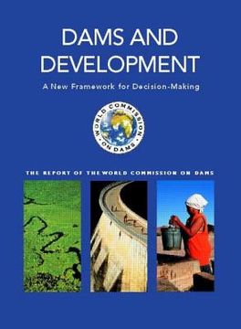 portada dams and development: a new framework for decision-making - the report of the world commission on dams (en Inglés)
