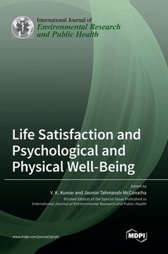 portada Life Satisfaction and Psychological and Physical Well-Being (en Inglés)