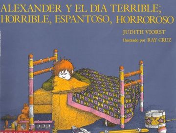 portada Alexander y el dia Terrible; Horrible, Espantoso, Horroroso (in English)