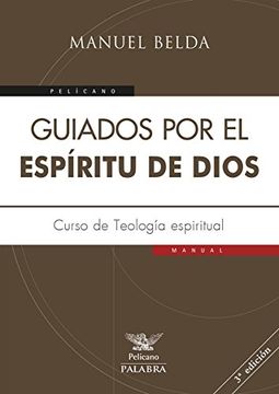 portada Guiados por el Espiritu de Dios (Nueva e (Pelícano) (in Spanish)