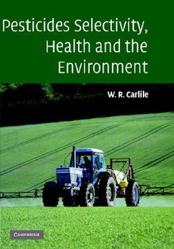 portada pesticide selectivity, health and the environment (en Inglés)