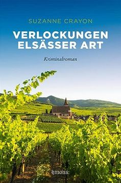portada Verlockungen Elsässer Art: Kriminalroman (Sehnsuchtsorte) (en Alemán)