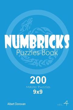 portada Numbricks - 200 Master Puzzles 9x9 (Volume 4) (en Inglés)