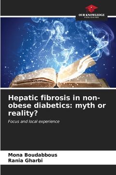 portada Hepatic fibrosis in non-obese diabetics: myth or reality? (en Inglés)