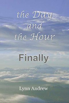 portada The day and the Hour: Finally (in English)