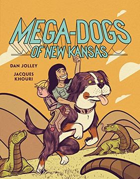 portada Mega-Dogs of new Kansas (Graphic Universe) (in English)