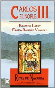 portada carlos iii el noble -reyes de navarra (in Spanish)