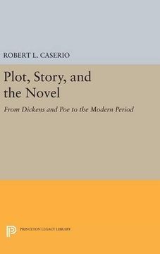 portada Plot, Story, and the Novel: From Dickens and poe to the Modern Period (Princeton Legacy Library) (en Inglés)