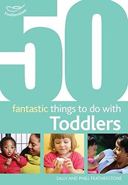 portada 50 Fantastic Things to do With Toddlers 