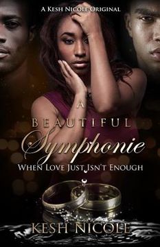 portada A Beautiful Symphonie: When Love Just Isnt Enough (en Inglés)