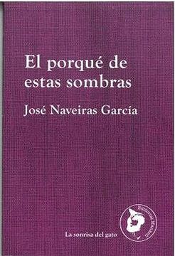 portada El Porque de Estas Sombras