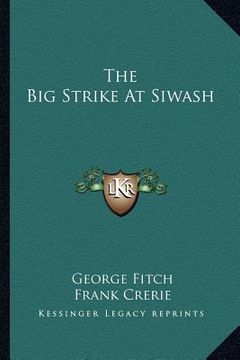 portada the big strike at siwash (en Inglés)