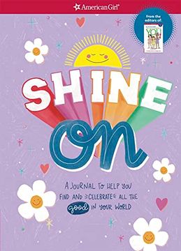 portada Shine on: A Journal to Help you Find and Celebrate all the Good in Your World (en Inglés)