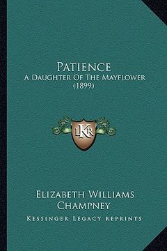 portada patience: a daughter of the mayflower (1899)