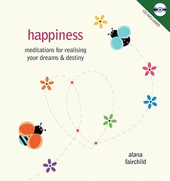 portada Happiness: Meditations for Realising Your Dreams & Destiny