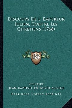 portada discours de l' empereur julien, contre les chretiens (1768)