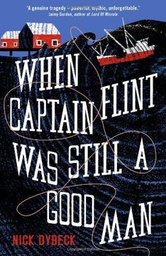 portada When Captain Flint Was Still a Good Man
