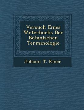portada Versuch Eines W Rterbuchs Der Botanischen Terminologie (in English)