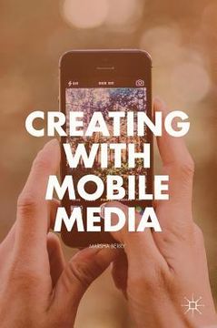 portada Creating with Mobile Media (en Inglés)