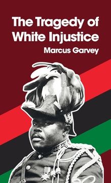 portada Tragedy of White Injustice Hardcover (en Inglés)