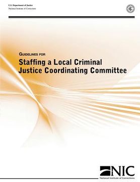 portada Guidelines for Staffing a Local Criminal Justice Coordinating Committee (in English)