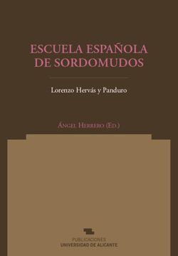 portada Escuela Española de Sordomudos: La Gramatica de la Lengua de Signos en su Contexto Interling'uistico y Pedagogico (in Spanish)