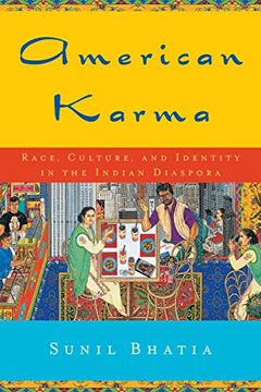 portada American Karma: Race, Culture, and Identity in the Indian Diaspora (in English)