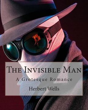 portada The Invisible Man: A Grotesque Romance (in English)