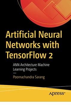 portada Artificial Neural Networks With Tensorflow 2: Ann Architecture Machine Learning Projects (in English)
