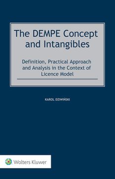 portada The DEMPE Concept and Intangibles: Definition, Practical Approach and Analysis in the Context of Licence Model (en Inglés)