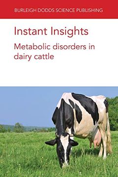 portada Instant Insights: Metabolic Disorders in Dairy Cattle (Burleigh Dodds Science: Instant Insights, 06)