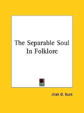 portada the separable soul in folklore (en Inglés)
