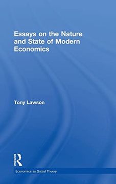 portada Essays on: The Nature and State of Modern Economics (Economics as Social Theory) (in English)
