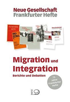 portada Migration und Integration: Berichte und Debatten (en Alemán)